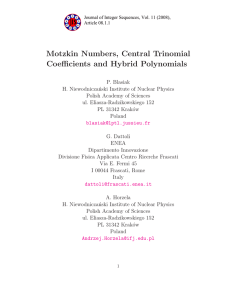 Motzkin Numbers, Central Trinomial Coefficients and Hybrid Polynomials