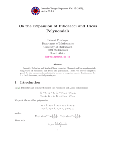 On the Expansion of Fibonacci and Lucas Polynomials Helmut Prodinger Department of Mathematics