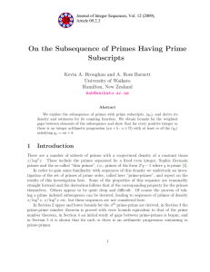 On the Subsequence of Primes Having Prime Subscripts University of Waikato