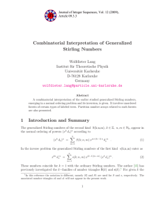 Combinatorial Interpretation of Generalized Stirling Numbers Wolfdieter Lang Institut f¨