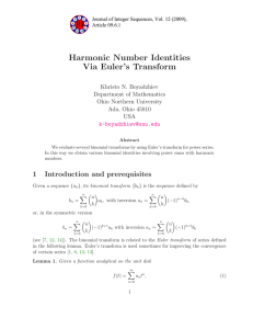 Harmonic Number Identities Via Euler’s Transform Khristo N. Boyadzhiev Department of Mathematics