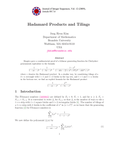 Hadamard Products and Tilings Jong Hyun Kim Department of Mathematics Brandeis University