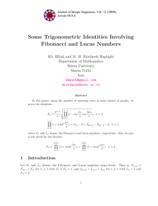 Some Trigonometric Identities Involving Fibonacci and Lucas Numbers Department of Mathematics