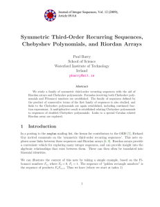 Symmetric Third-Order Recurring Sequences, Chebyshev Polynomials, and Riordan Arrays Paul Barry