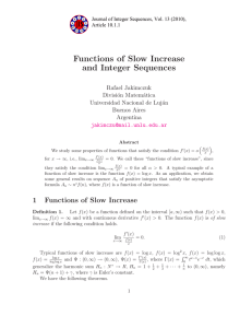 Functions of Slow Increase and Integer Sequences Rafael Jakimczuk Divisi´on Matem´atica
