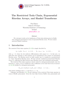 The Restricted Toda Chain, Exponential Riordan Arrays, and Hankel Transforms Paul Barry