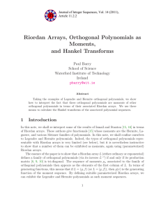 Riordan Arrays, Orthogonal Polynomials as Moments, and Hankel Transforms Paul Barry