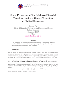 Some Properties of the Multiple Binomial Transform and the Hankel Transform