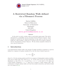 A Restricted Random Walk defined via a Fibonacci Process Martin Griffiths
