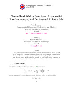 Generalized Stirling Numbers, Exponential Riordan Arrays, and Orthogonal Polynomials