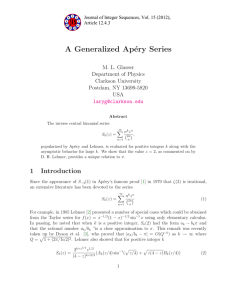 A Generalized Ap´ ery Series M. L. Glasser Department of Physics