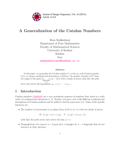 A Generalization of the Catalan Numbers