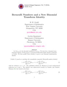 Bernoulli Numbers and a New Binomial Transform Identity