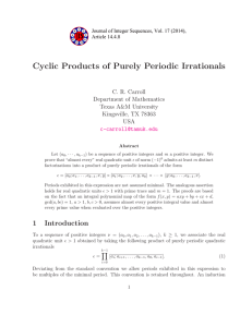 Cyclic Products of Purely Periodic Irrationals C. R. Carroll Department of Mathematics