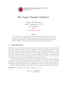 The Super Patalan Numbers Thomas M. Richardson 3438 N. Applecrest Ct., SE