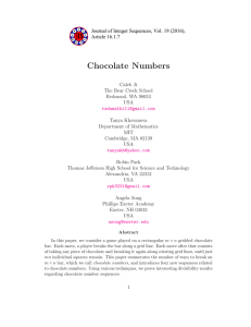 Chocolate Numbers Journal of Integer Sequences, Vol. 19 (2016), Article 16.1.7