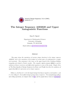 The Integer Sequence A002620 and Upper Antagonistic Functions Sam E. Speed