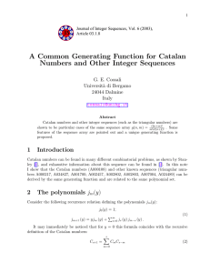 A Common Generating Function for Catalan Numbers and Other Integer Sequences