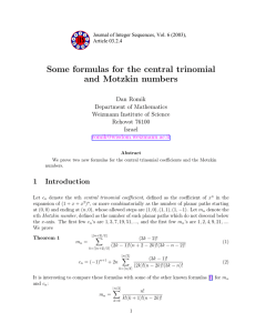 Some formulas for the central trinomial and Motzkin numbers 1 Introduction