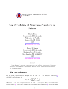 On Divisibility of Narayana Numbers by Primes