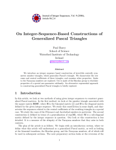 On Integer-Sequence-Based Constructions of Generalized Pascal Triangles Paul Barry School of Science