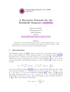 A Recursive Formula for the Kolakoski Sequence A000002 Bertran Steinsky