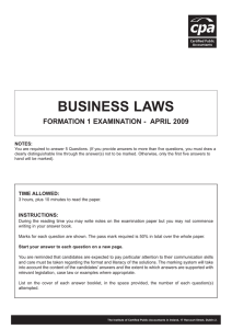 BUSINESS LAWS FORMATION 1 EXAMINATION - APRIL 2009 NOTES: