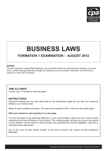 BUSINESS LAWS FORMATION 1 EXAMINATION - AUGUST 2012 NOTES: