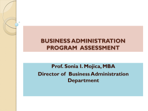 BUSINESS ADMINISTRATION PROGRAM  ASSESSMENT Prof. Sonia I. Mojica, MBA