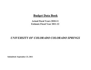 Budget Data Book UNIVERSITY OF COLORADO COLORADO SPRINGS Actual Fiscal Years 2010-11