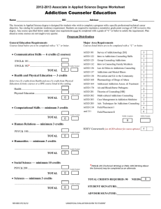 Addiction Counselor Education 2012-2013 Associate in Applied Science Degree Worksheet