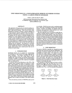 UNIT  SELECTION IN  A  CONCATENATIVE SPEECH SYNTHESIS... USING A  LARGE SPEECH DATABASE W. J .