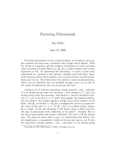 Factoring Polynomials Sue Geller June 19, 2006