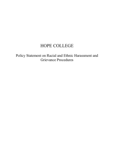 HOPE COLLEGE  Policy Statement on Racial and Ethnic Harassment and Grievance Procedures