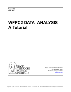 WFPC2 DATA  ANALYSIS A Tutorial Space Telescope Science Institute