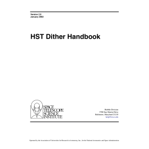 HST Dither Handbook Hubble Division 3700 San Martin Drive