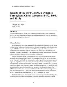 Results of the WFPC2 SM3a Lyman- Throughput Check (proposals 8492, 8494, α