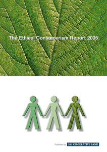 The Ethical Consumerism Report 2005 Published by 1