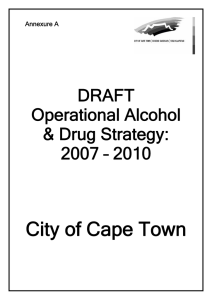City of Cape Town DRAFT Operational Alcohol &amp; Drug Strategy: