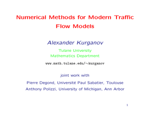 Numerical Methods for Modern Traffic Flow Models Alexander Kurganov