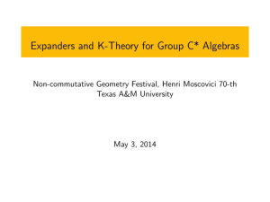 Expanders and K-Theory for Group C* Algebras Texas A&amp;M University