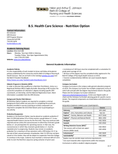 B.S. Health Care Science - Nutrition Option Contact Information: Academic Advising Hours: