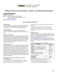 College of Letters, Arts and Sciences – Spanish – Secondary Education... Academic Advising Hours: General Academic Information