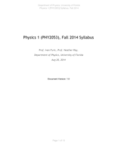 Physics 1 (PHY2053), Fall 2014 Syllabus