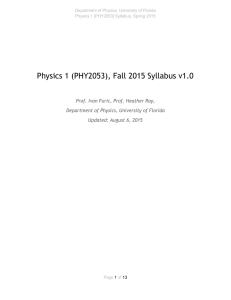 Physics 1 (PHY2053), Fall 2015 Syllabus v1.0