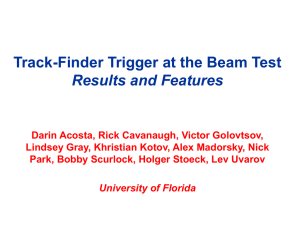 Track-Finder Trigger at the Beam Test Results and Features