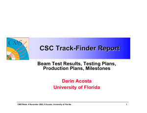 CSC Track - Finder Report CSC Track-Finder Report
