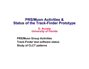 PRS/Muon Activities &amp; Status of the Track - Finder Prototype