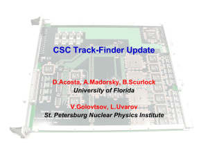 CSC Track - Finder Update D.Acosta, A.Madorsky, B.Scurlock
