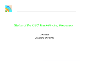 Status of the CSC Track-Finding Processor D.Acosta University of Florida